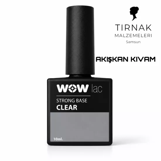 WOWLAC STRONG BASE COAT 10ML AKIŞKAN KIVAM