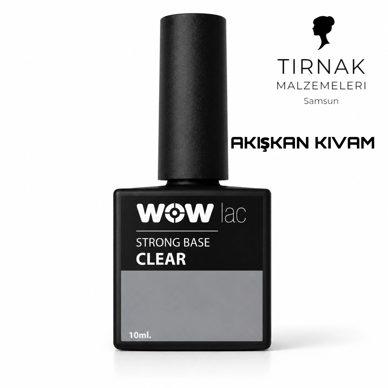 WOWLAC STRONG BASE COAT 10ML AKIŞKAN KIVAM